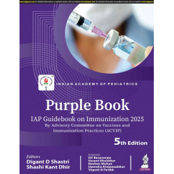 Purple Book: IAP Guidebook on Immunization 2025, 5/E for Pediatricians and PG Pediatric Students | Vaccine Storage, Cold Cha…