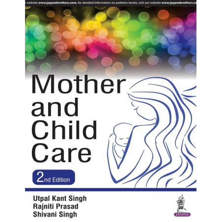 MOTHER AND CHILD CARE book by Singh Utpal Kant