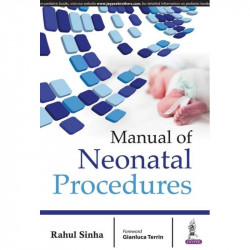 Manual of Neonatal Procedures book by Sinha Rahul