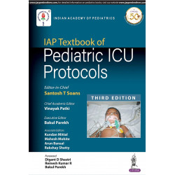 IAP Textbook of Pediatric ICU Protocols book by Santosh T. Soans, Vinayak Patki
