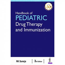 HANDBOOK OF PEDIATRIC DRUG THERAPY AND IMMUNIZATION book by RK Suneja - Back Cover
