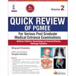 QUICK REVIEW OF PGMEE VOL.2 FOR VARIOUS P.G. MEDICAL ENTRANCE EXAMINATIONS book by Sharad Chandra