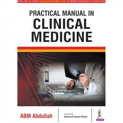 PRACTICAL MANUAL IN CLINICAL MEDICINE book by A.B.M. Abdullah - Back Cover