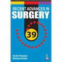 Taylor’s Recent Advances in Surgery-39 book by Rachel Hargest, Michael Douek - Back Cover