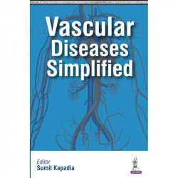 Vascular Diseases Simplified book by Kapadia Sumit