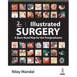 ILLUSTRATED SURGERY A BASIC ROAD MAP FOR THE POSTGRADUATES book by Nilay Mandal