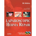 Laparoscopic Hernia Repair Include 2 DVD ROMs book by Mishra