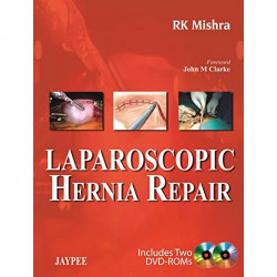 Laparoscopic Hernia Repair Include 2 DVD ROMs book by Mishra - Back Cover