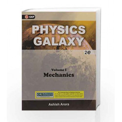 Physics Galaxy: Mechanics by Ashish Arora - Vol. 1 by Ashish Arora Book-9788183554626