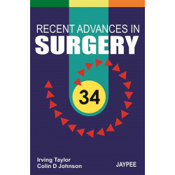 Recent Advances In Surgery 34 book by Irving Taylor, Colin D Johnson