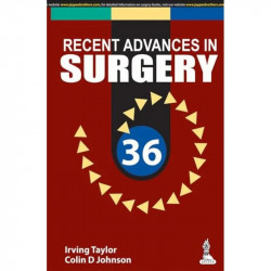 Recent Advances in Surgery (Vol-36) book by M.D. Taylor, Irving, Colin D. Johnson - Back Cover