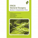 FRCS GENERAL SURGERY SECTION 2 (COMPREHENSIVE VIVAS) book by Arnab K Bhowmick, Mohamed Baguneid - Back Cover