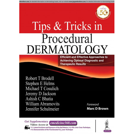Tips & Tricks in Procedural Dermatology book by Robert T Brodell, Michael T Cosulich