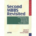 Second Mbbs Revisited (A Quick Revision Of Ph.Micro.Path.& Fore.) book by Rakesh Ponnala