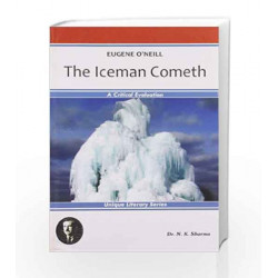 Eugene O. Neil: The Iceman Cometh by N.K. Sharma Book-9788183572552