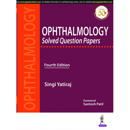 OPHTHALMOLOGY SOLVED QUESTION PAPERS book by Singi Yatiraj