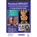 PRACTICAL UROLOGY (INSTRUMENTS, PATHOLOGY, RADIOLOGY) A COMPREHENSIVE GUIDE book by Ravindra B Sabnis, Arvind P Ganpule - Back C