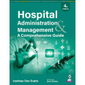 Hospital Administration & Management, 4/E for BHA, MHA and MBA Healthcare Students | AI in Healthcare, Hospital Operations,…