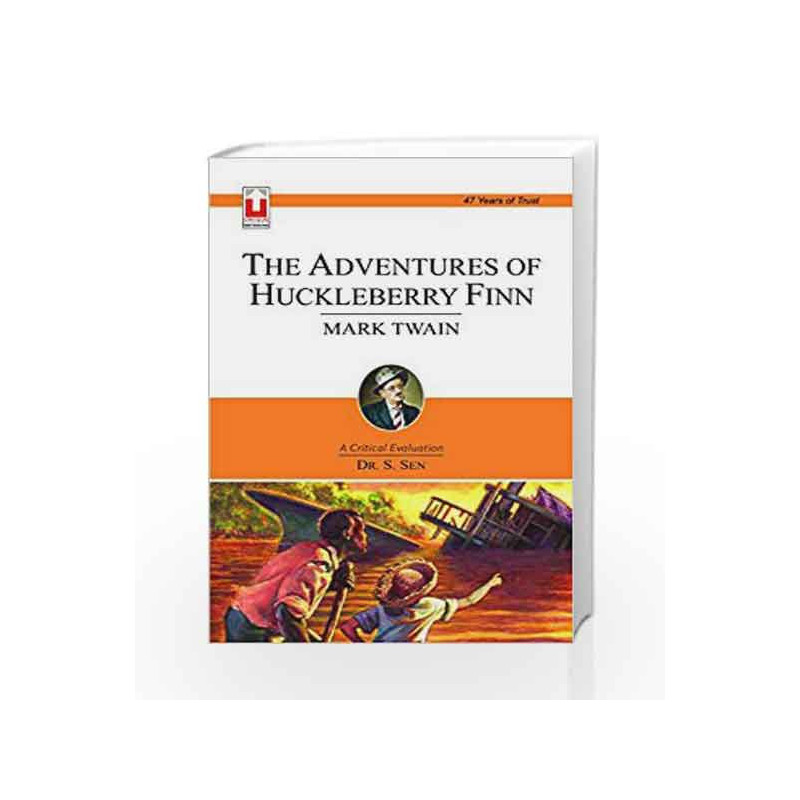 Mark Twain:the Adventures of Huklbery Finn by Dr. S. Sen Book-9788183576185