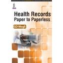 Health Records Paper To Paperless book by G.D. Mogli