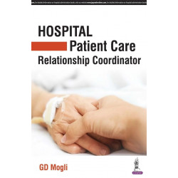 HOSPITAL PATIENT CARE RELATIONSHIP COORDINATOR book by GD Mogli