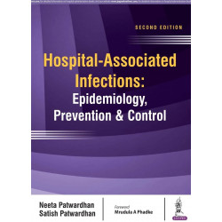 HOSPITAL-ASSOCIATED INFECTIONS: EPIDEMIOLOGY, PREVENTION & CONTROL book by Patwardhan Neeta