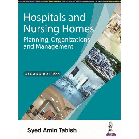 HOSPITALS AND NURSING HOMES PLANNING, ORGANIZATIONS AND MANAGEMENT book by Syed Amin Tabish