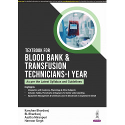 TEXTBOOK FOR BLOOD BANK & TRANSFUSION TECHNICIANS-1ST YEAR book by Kanchan Bhardwaj