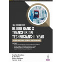 TEXTBOOK FOR BLOOD BANK & TRANSFUSION TECHNICIANS-IIND YEAR book by Kanchan Bhardwaj