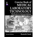 Concise Book of Medical Laboratory Technology: Methods & Interpretations book by Ramnik Sood