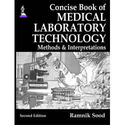 Concise Book of Medical Laboratory Technology: Methods & Interpretations book by Ramnik Sood