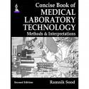 Concise Book of Medical Laboratory Technology: Methods & Interpretations book by Ramnik Sood - Back Cover