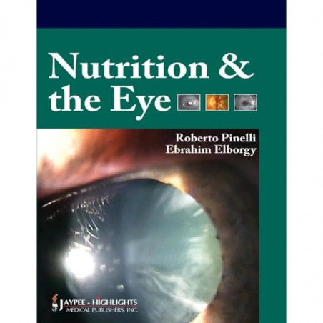 Nutrition & The Eye book by Pinelli