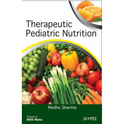 Therapeutic Pediatric Nutrition book by Sharma