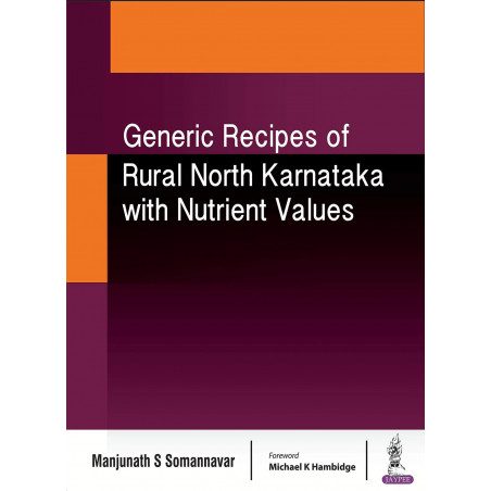 Generic Recipes of Rural North Karnataka with Nutrient Values book by Manjunath S Somannavar, Shivanand C Mastiholi