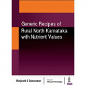 Generic Recipes of Rural North Karnataka with Nutrient Values book by Manjunath S Somannavar, Shivanand C Mastiholi - Back Cover