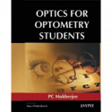 Optics for Optometry Students book by P.C. Mukherjee