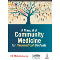 A MANUAL OF COMMUNITY MEDICINE FOR PARAMEDICAL STUDENTS book by DK Mahabalaraju