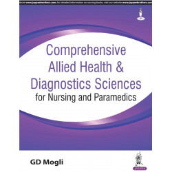 COMPREHENSIVE ALLIED HEALTH & DIAGNOSTICS SCIENCES FOR NURSING AND PARAMEDICS book by G D Mogli