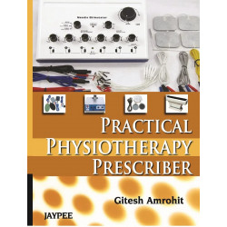 PRACTICAL PHYSIOTHERAPY PRESCRIBER book by Amrohit