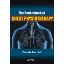 THE POCKET BOOK OF CHEST PHYSIOTHERAPY book by Amrohit