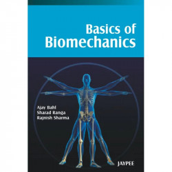Basics of Biomechanics book by Bahl Ajay