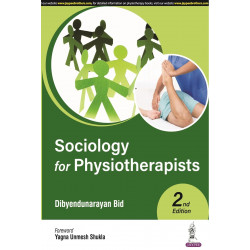 Sociology for Physiotherapists, 2/E for BPT Students and Allied Health Professionals | Society, Culture, Family, Social Chan…