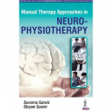 Manual Therapy Approaches in Neuro-Physiotherapy book by Ganvir Suvarna