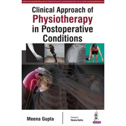 CLINICAL APPROACH OF PHYSIOTHERAPY IN POSTOPERATIVE CONDITIONS book by Gupta Meena