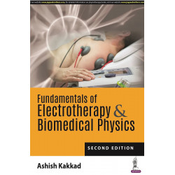 Fundamentals of Electrotherapy & Biomedical Physics, 2/E for BPT Students | Biomedical Physics Textbook with Circuit Diagram…