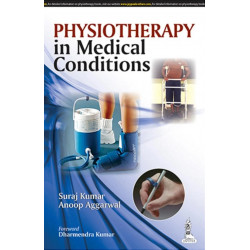 Physiotherapy in Medical Conditions book by Suraj Kumar