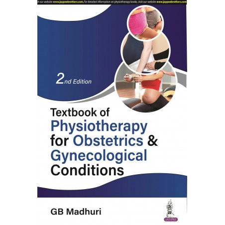 TEXTBOOK OF PHYSIOTHERAPY FOR OBSTETRICS & GYNECOLOGICAL CONDITIONS book by G.B. Madhuri