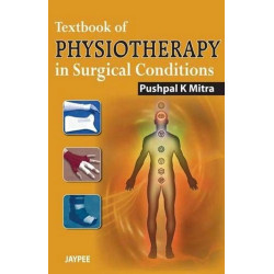 Textbook of Physiotherapy in Surgical Conditions book by Mitra
