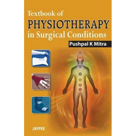 Textbook of Physiotherapy in Surgical Conditions book by Mitra